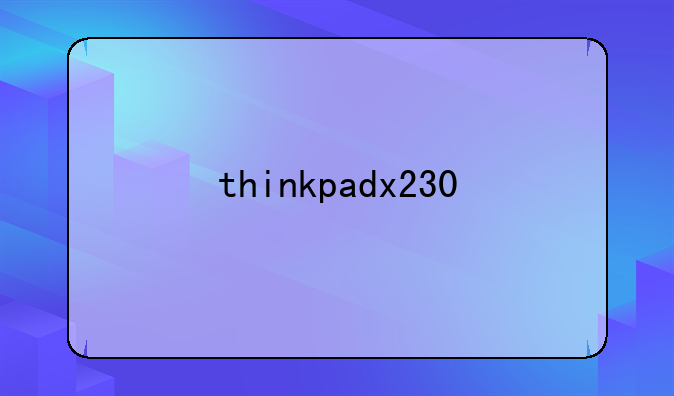 thinkpadx230