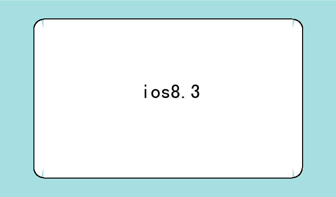 ios8.3